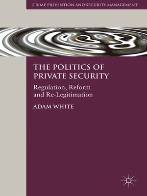 cover image of The Politics of Private Security